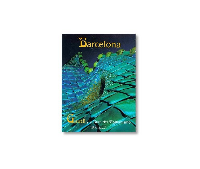 Barcelona, Gaudi and Modernism 