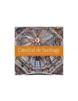 CATHEDRAL OF SANTIAGO DE COMPOSTELA