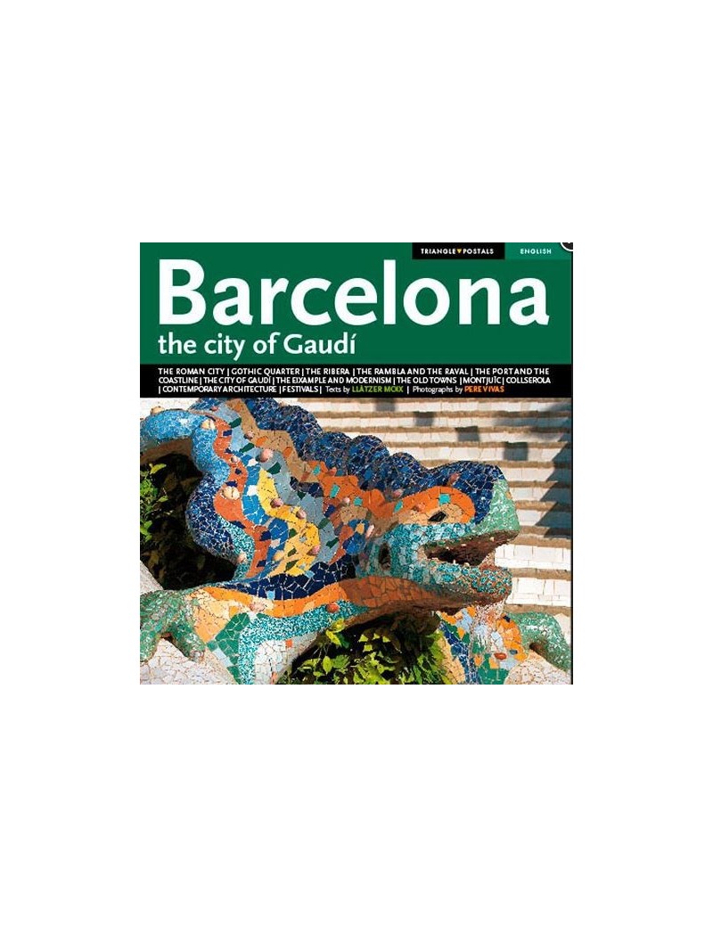 Barcelona la ciudad de Gaudi