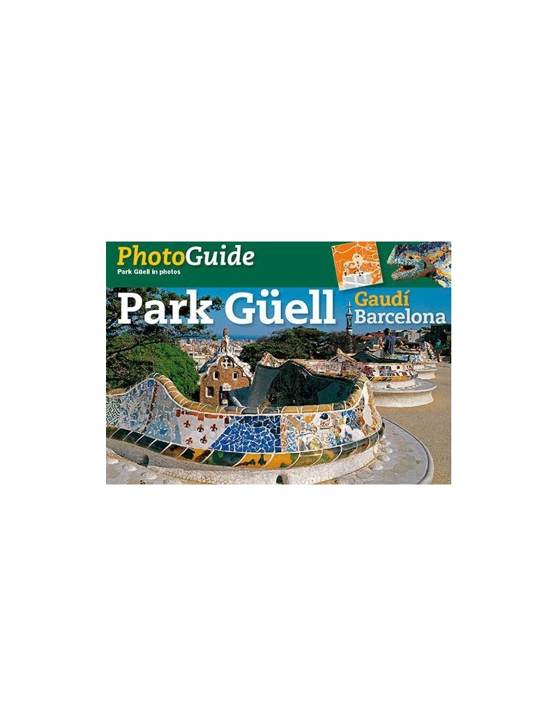 El Park Güell en imágenes  