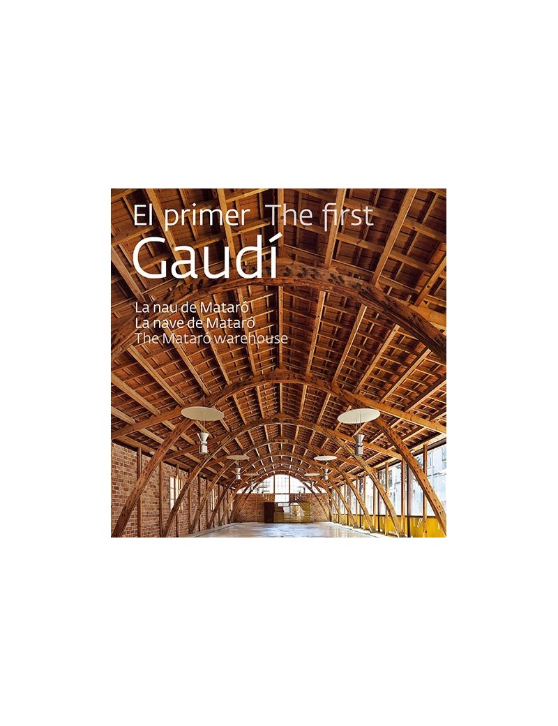 El primer Gaudí